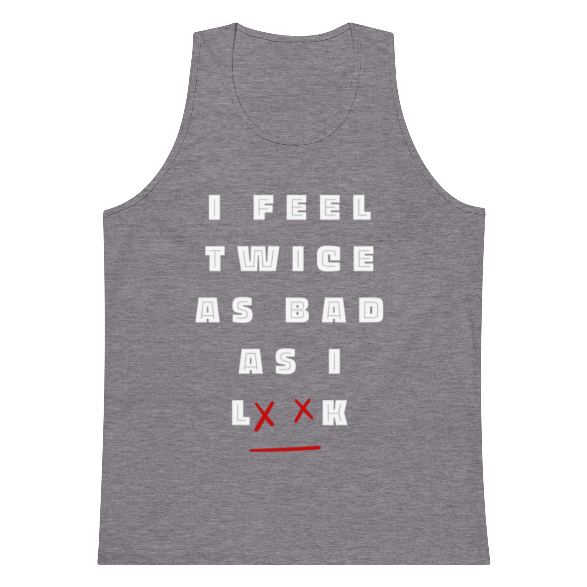 Bad Feels Tank