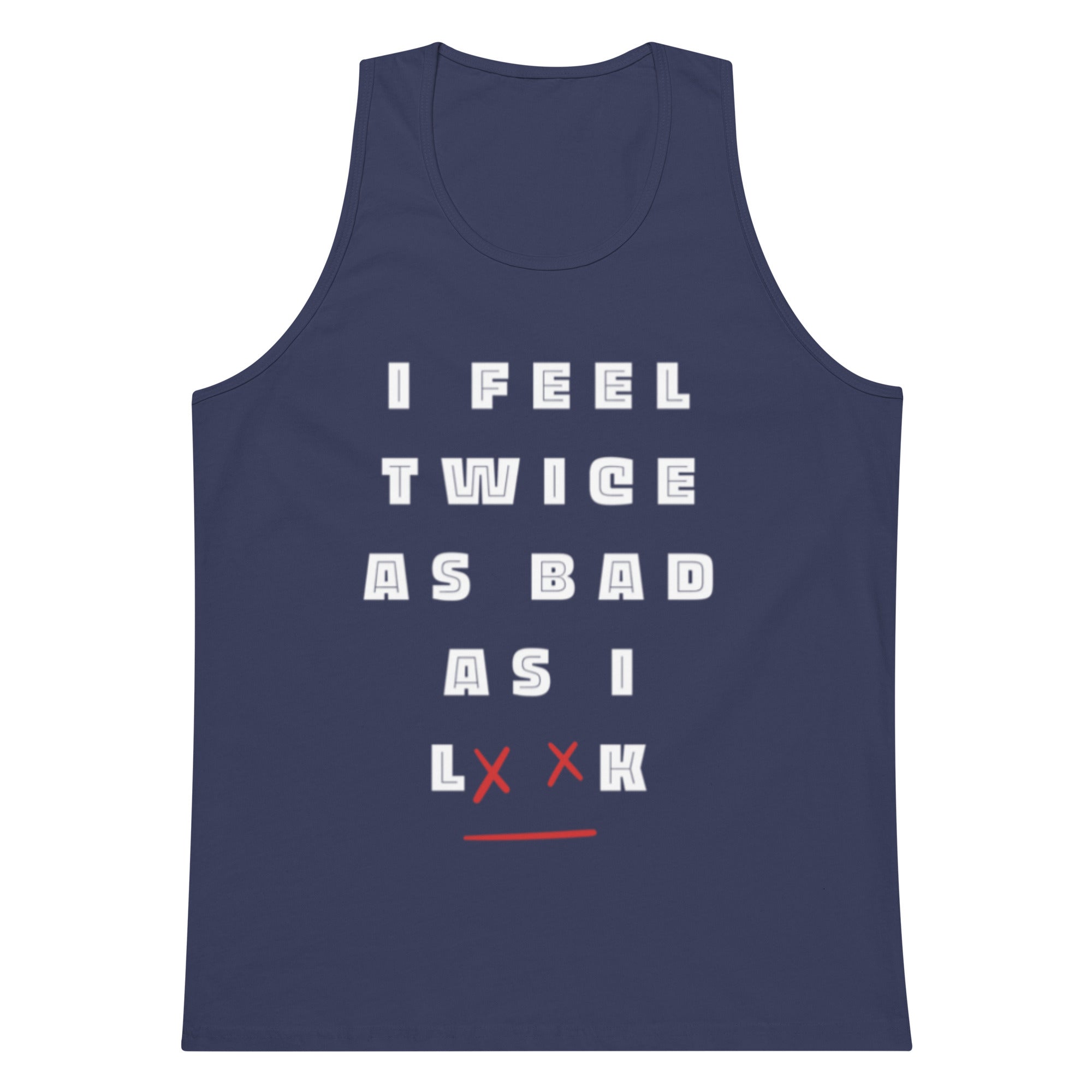 Bad Feels Tank