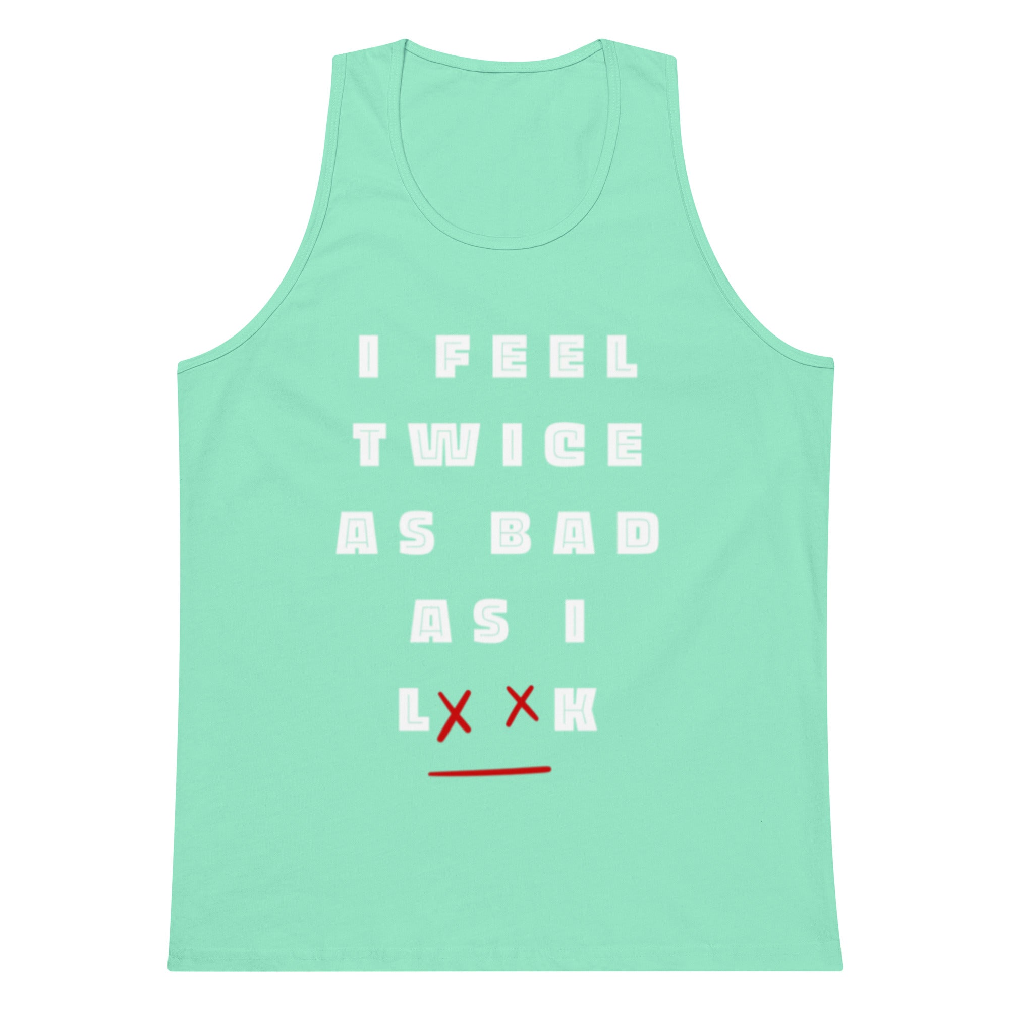 Bad Feels Tank