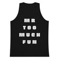 Green tank top with white text 'MR TOO MUCH FUN' on a white background